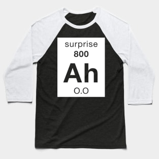 Element of surprise Baseball T-Shirt